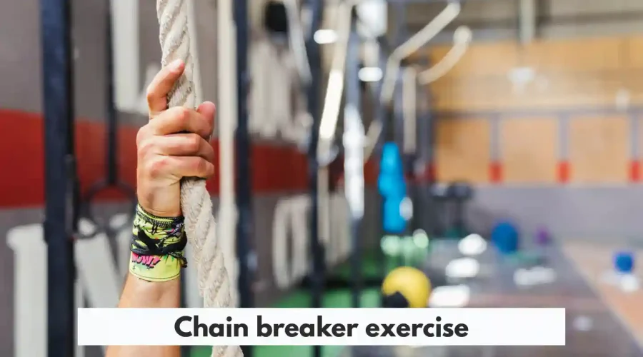 chain breakers exercise | Fusebay