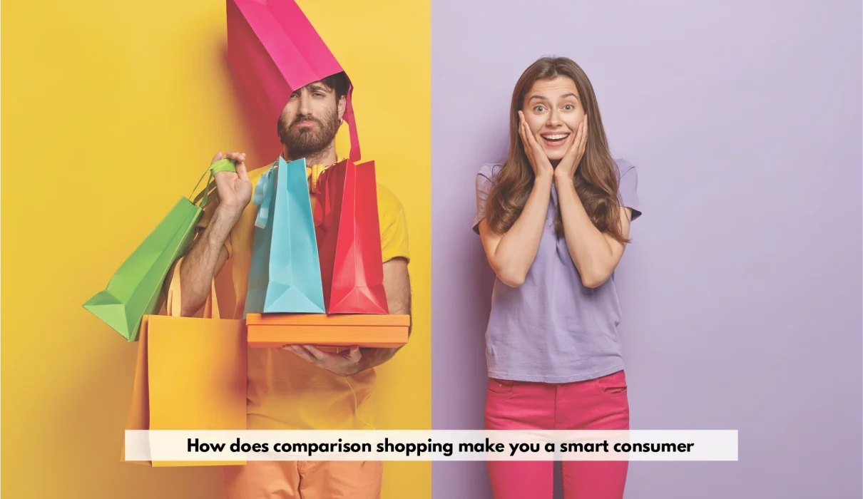 How Does Comparison Shopping Make You a Smart Consumer?