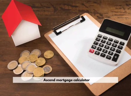 Ascend Mortgage Calculator | Fusebay