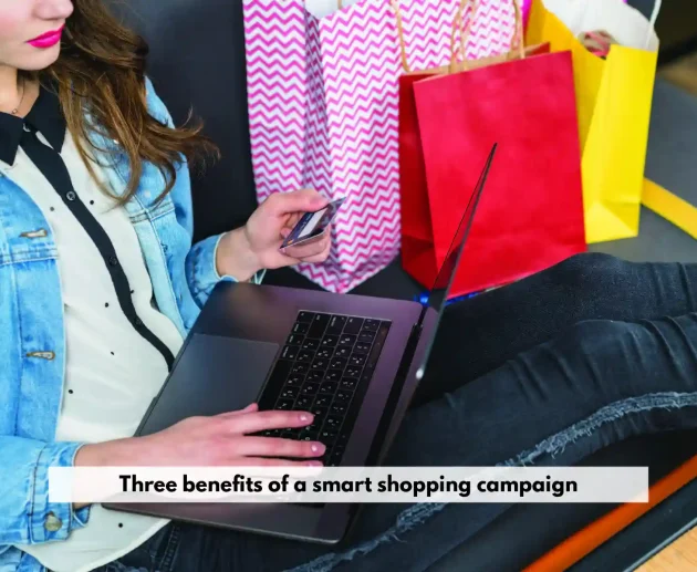 three benefits of a smart shopping campaign | Fusebay