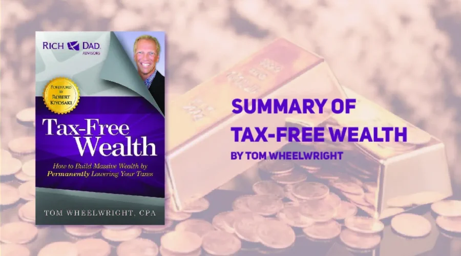 Tax Free Wealth by Tom Wheelwright